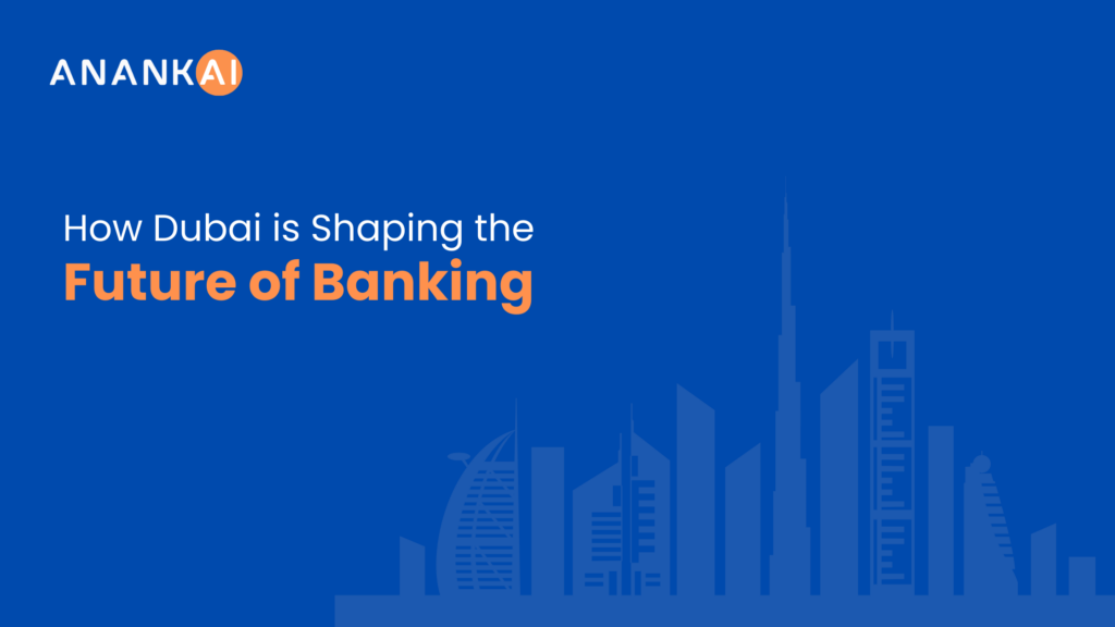 Dubai’s Digital Banking Future for EMIs & Fintechs